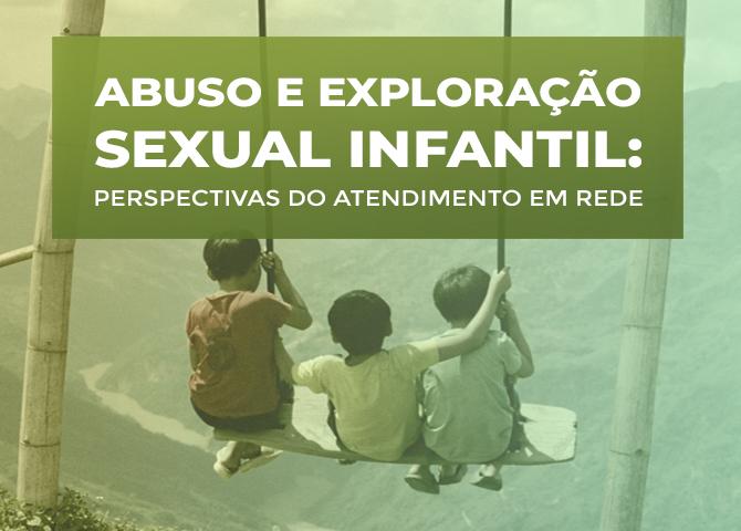 EAD: "ABUSO E EXPLORAÇÃO SEXUAL INFANTIL".