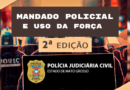 Mandado Policial e Uso da Força – 2ª Edição